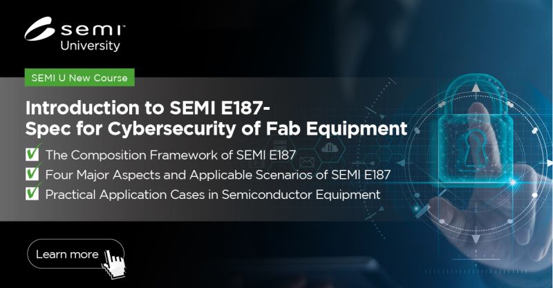 Introduction to SEMI E187-Specification for Cyber Security of Fab Equipment